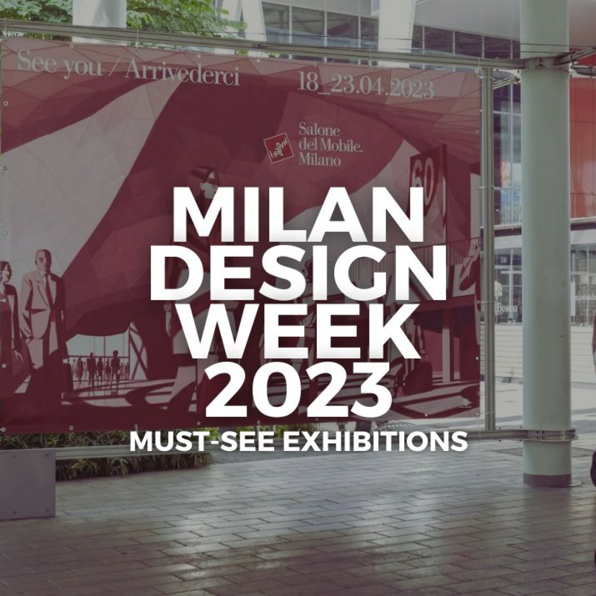 Salone Del Mobile 2022 The Milano Design Event You Don't Want To Miss